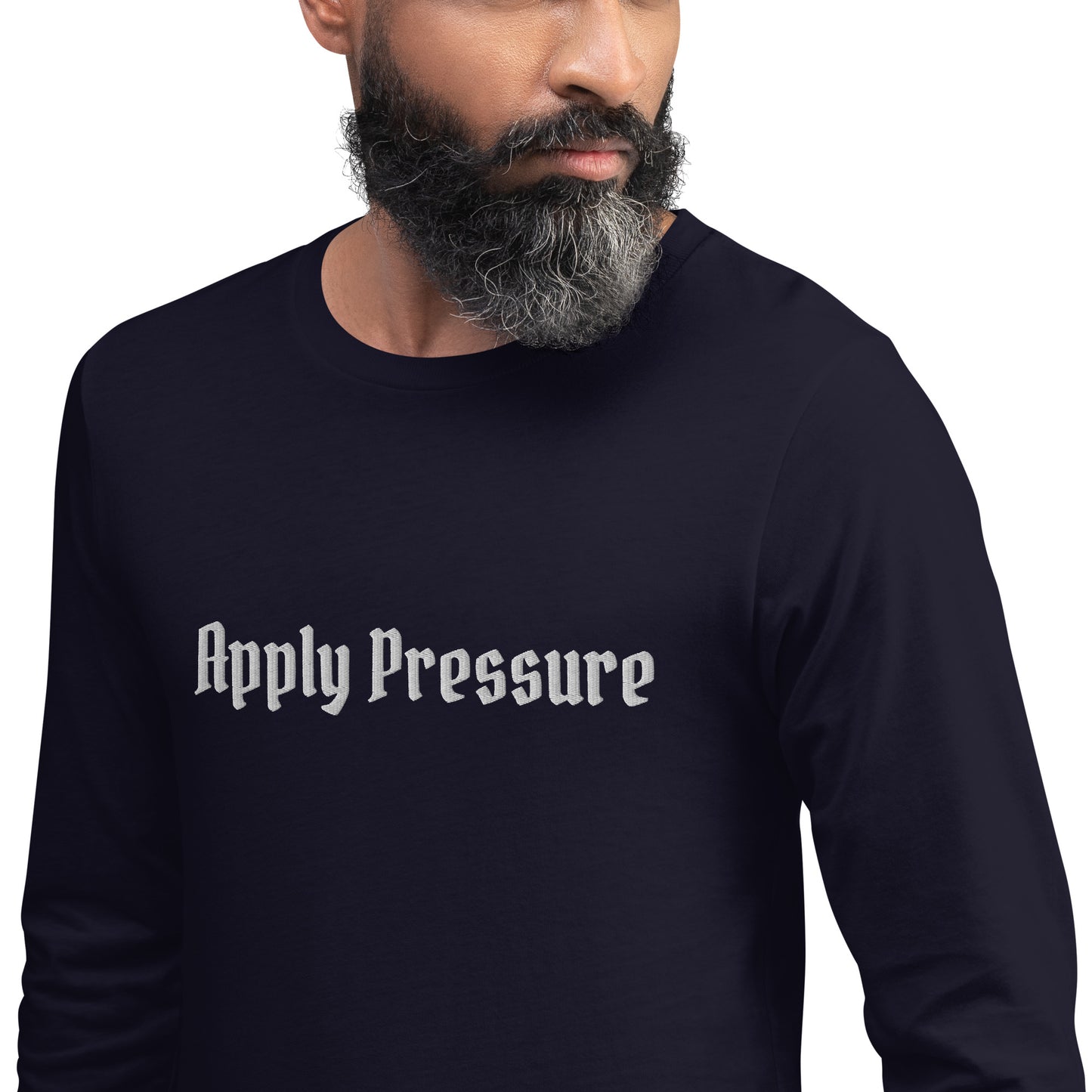 Apply Pressure Long Sleeve Tee