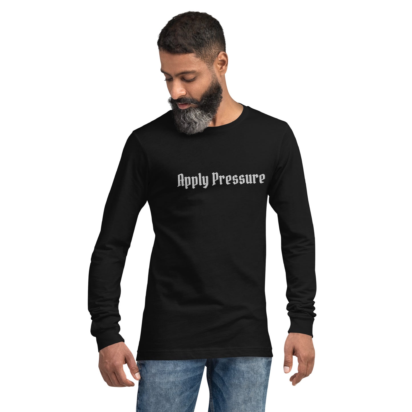 Apply Pressure Long Sleeve Tee