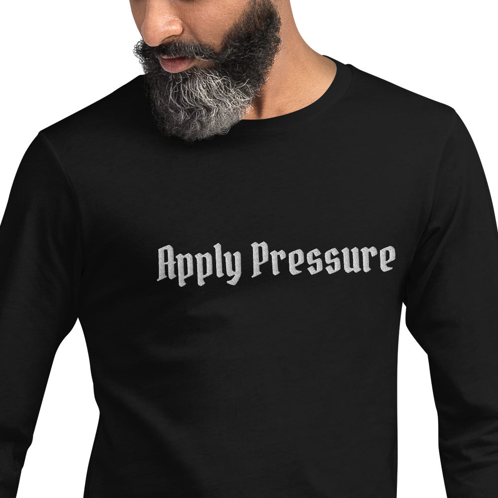 Apply Pressure Long Sleeve Tee