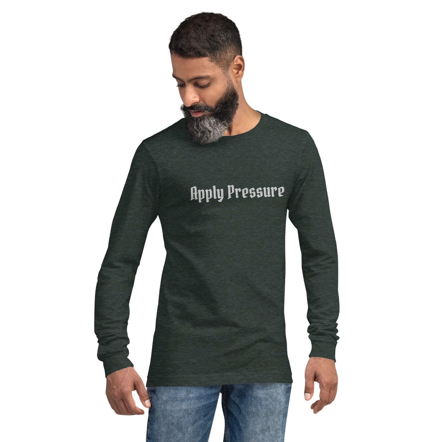 Apply Pressure Long Sleeve Tee