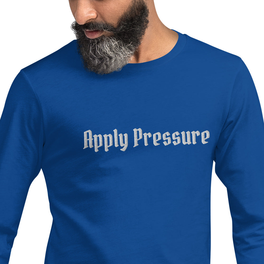 Apply Pressure Long Sleeve Tee